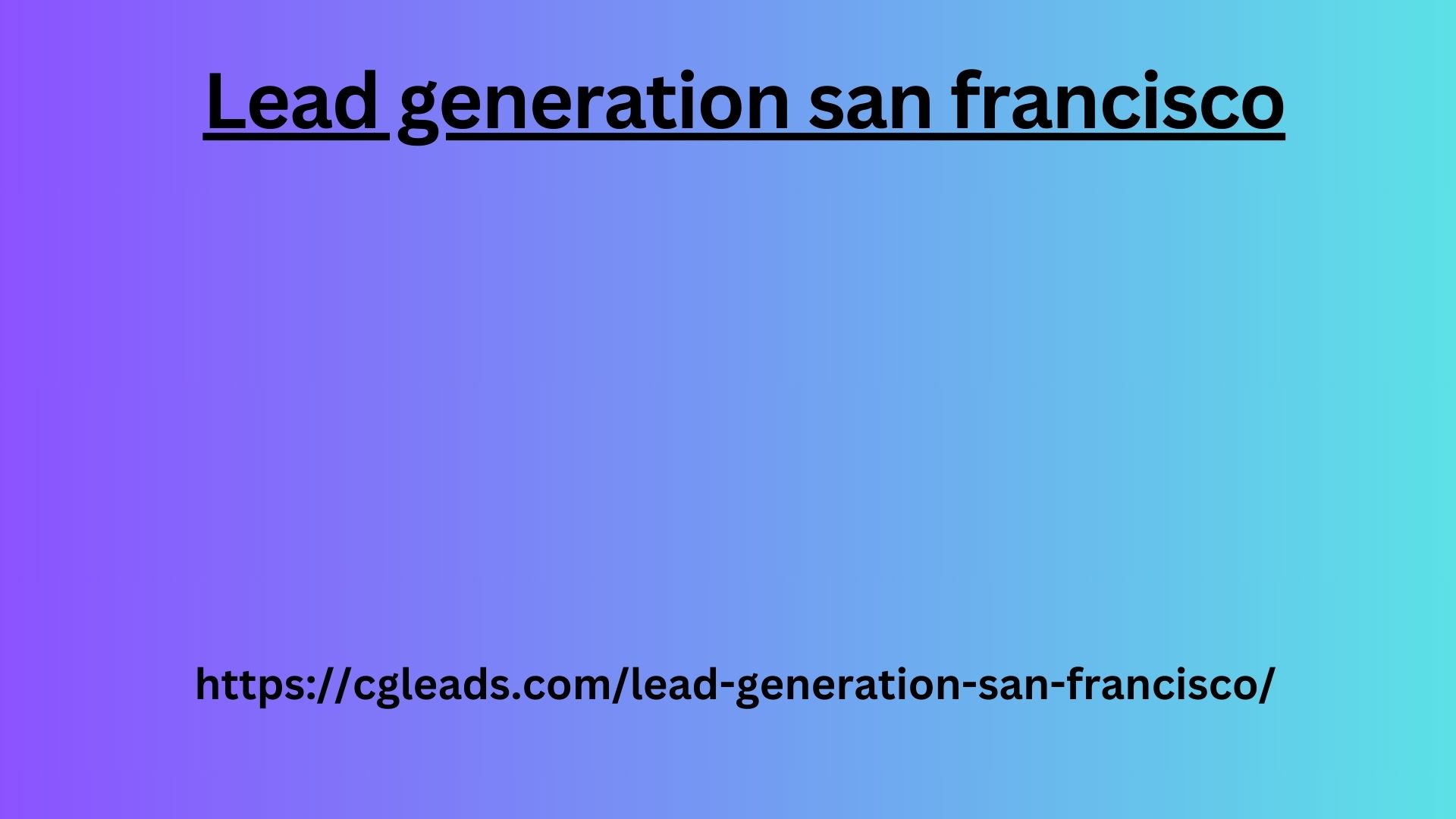 Lead generation san francisco