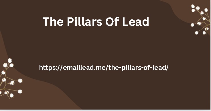 The Pillars Of Lead